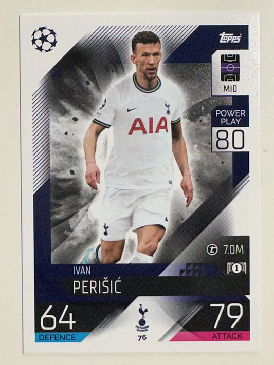 076. Ivan Perišić (Tottenham Hotspur) &#8211; Topps Match Attax 2022:2023 card