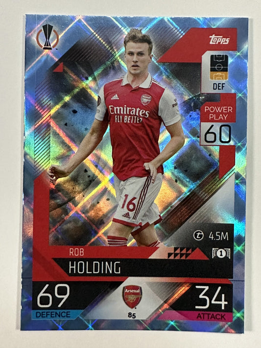 085 Rob Holding Base Crystal Foil Parallel (Arsenal) Topps Match Attax 2022:2023 Card