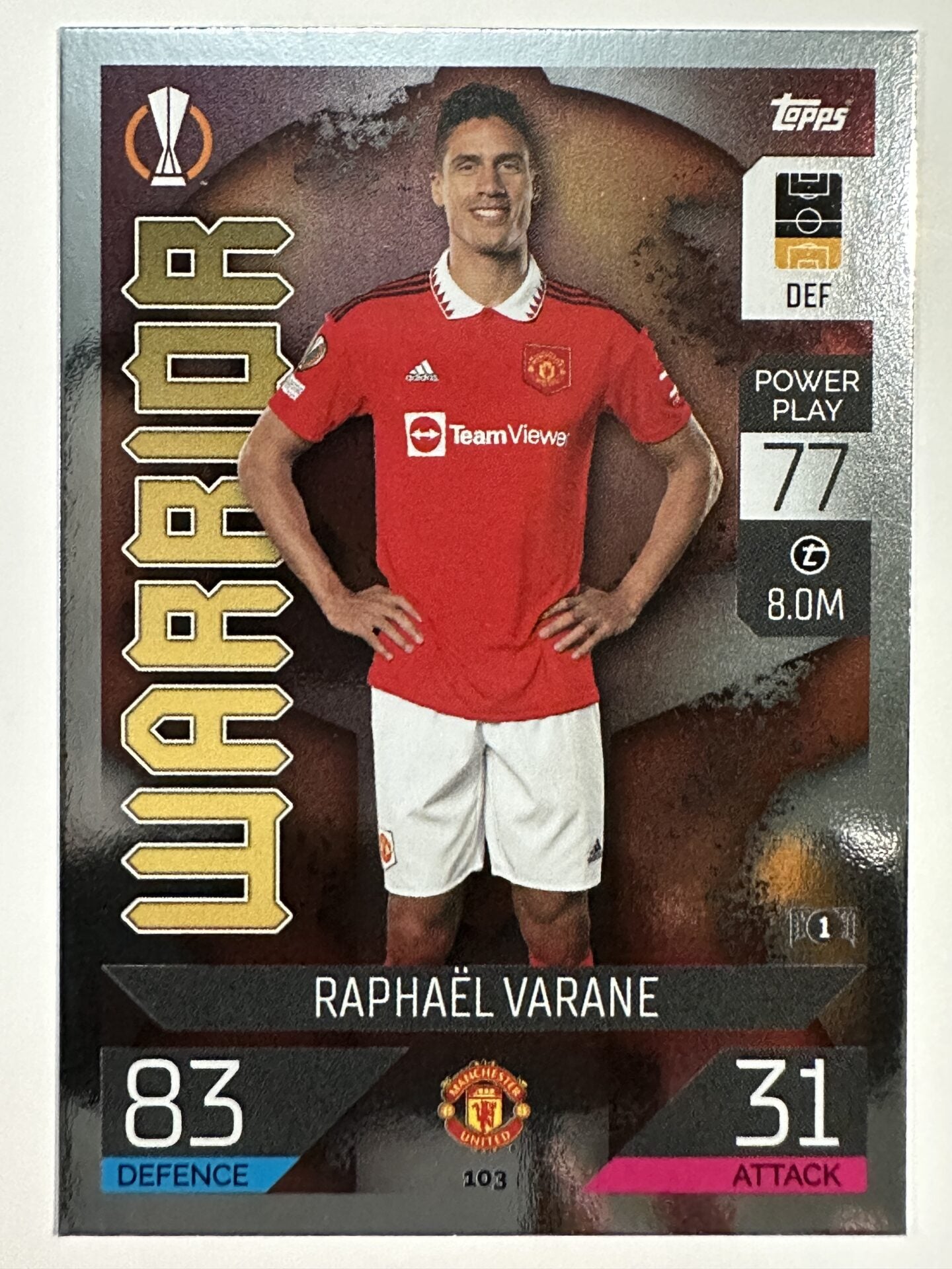 103 Raphaël Varane Warrior (Manchester United) Topps Match Attax 2022:2023 Card