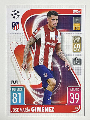 196.-Jose-Maria-Gimenez-Atletico-de-Madrid-Match-Attax-2021-22-Topps-Football-Card