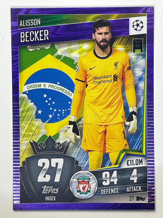 27. Alisson Becker (Liverpool) Football Card &#8211; Purple Parallel Match Attax 101 2021 Card