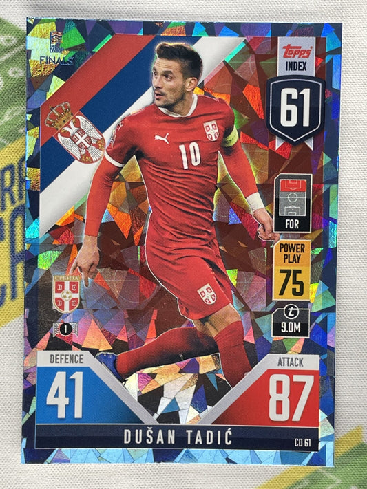 Dusan Tadic Serbia Crystal Foil Parallel Topps Match Attax 101 Road to Nations League 2022 Card