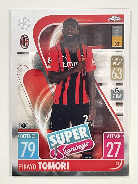 Fikayo Tomori Super Signings AC Milan Topps Match Attax Chrome 2021 2022 Football Card