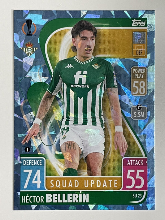 Hector Bellerin Real Betis Base Crystal Foil Parallel Topps Match Attax Extra 2021:22 Champions League Card