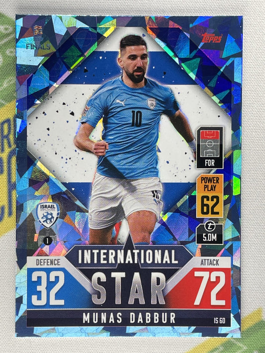 Munas Dabbur Israel Crystal Foil Parallel Topps Match Attax 101 Road to Nations League 2022 Card