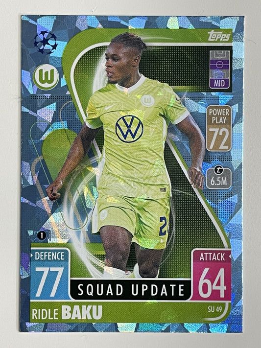 Ridle Baku Wolfsburg Base Crystal Foil Parallel Topps Match Attax Extra 2021:22 Champions League Card