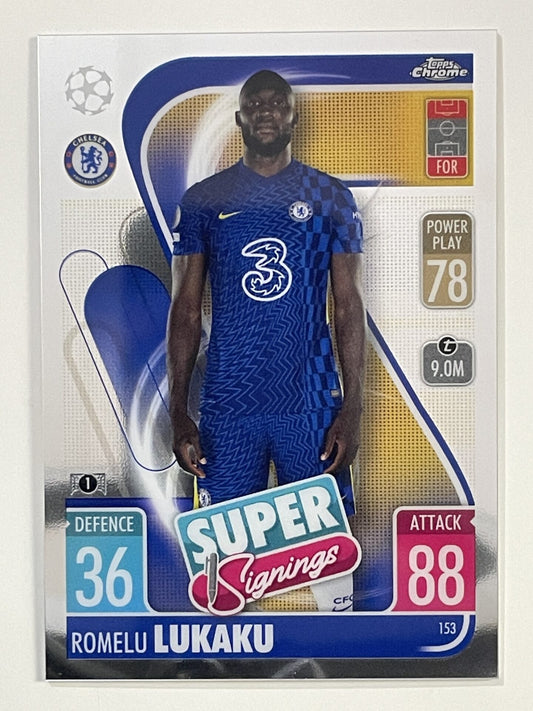 Romelu Lukaku Super Signings Chelsea Topps Match Attax Chrome 2021 2022 Football Card